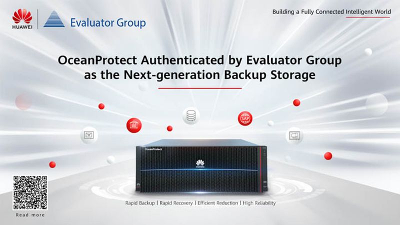 Το Huawei OceanProtect επικυρώθηκε ως backup σύστημα αποθήκευσης επόμενης γενιάς από το Evaluator Group